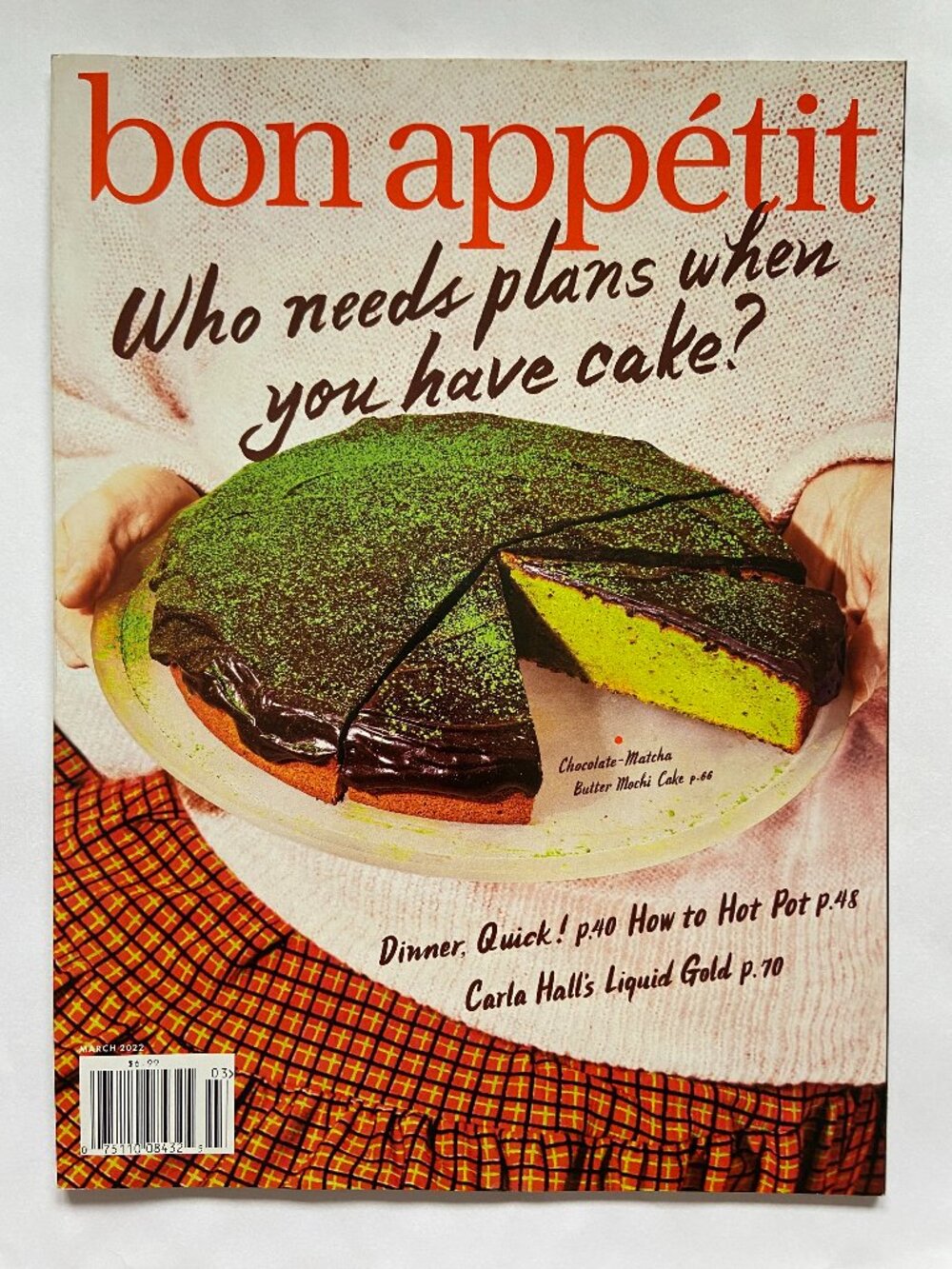 Bon Appetit Magazine March 2022 Who Needs Plans When You Have Cake? No Label